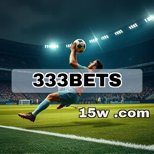 333bets VIP: Benefícios Exclusivos e Oportunidades Imperdíveis